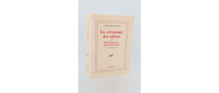 BEAUVOIR : La cérémonie des adieux suivi de Entretiens avec Jean-Paul Sartre Août-Décembre 1974 - First edition - Edition-Originale.com