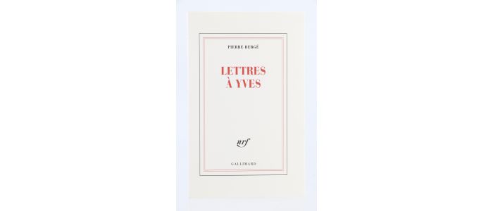 BERGE : Lettres à Yves - Edition Originale - Edition-Originale.com