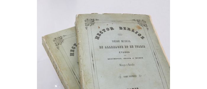 BERLIOZ : Voyage musical en Allemagne et en Italie - Etudes sur Beethoven, Glück & Weber - Edition Originale - Edition-Originale.com