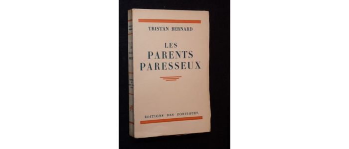 BERNARD : Les parents paresseux - Signed book, First edition - Edition-Originale.com