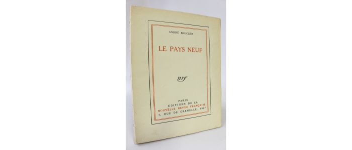 BEUCLER : Le pays neuf - First edition - Edition-Originale.com