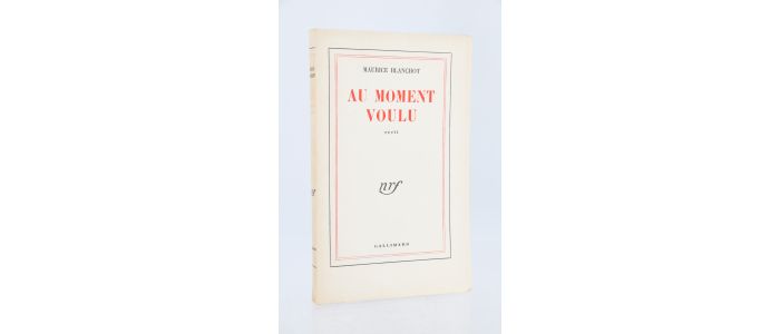 BLANCHOT : Au moment voulu - First edition - Edition-Originale.com