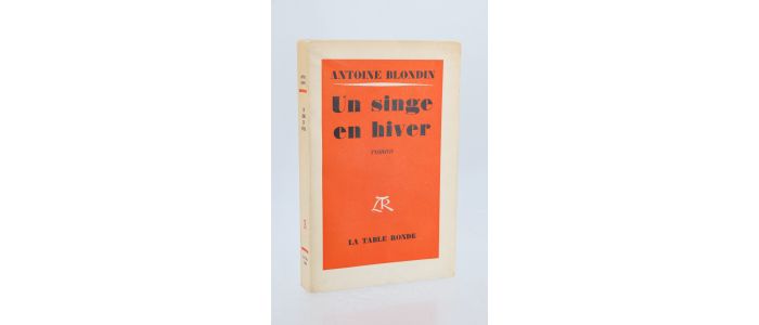 BLONDIN : Un singe en hiver - Edition Originale - Edition-Originale.com