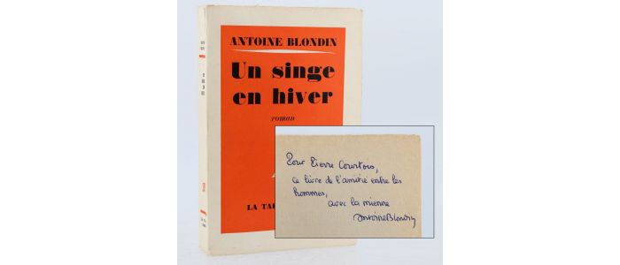 BLONDIN : Un singe en hiver - Autographe, Edition Originale - Edition-Originale.com