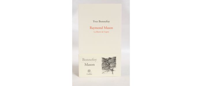 BONNEFOY : Raymond Mason. La liberté de l'esprit - Edition Originale - Edition-Originale.com