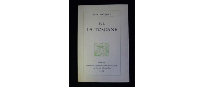 BOURGET : Sur la Toscane - First edition - Edition-Originale.com