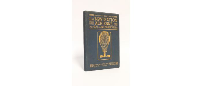 BOUTTIEAUX : La navigation aérienne par ballons dirigeables - First edition - Edition-Originale.com