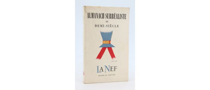 BRETON : Almanach surréaliste du Demi-Siècle. In La Nef N°63-64 - Edition Originale - Edition-Originale.com