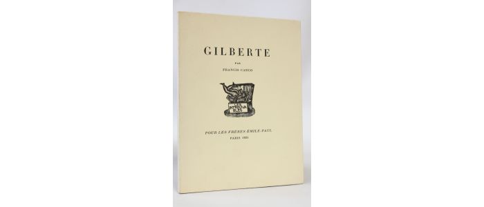 CARCO : Gilberte - Edition Originale - Edition-Originale.com