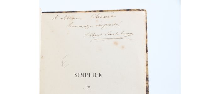 CASTELNAU : Simplice ou les zigzags d'un bachelier - Autographe, Edition Originale - Edition-Originale.com