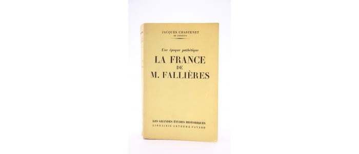 CHASTENET : La France de M. Fallières - Prima edizione - Edition-Originale.com