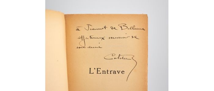 COLETTE : L'entrave - Signiert, Erste Ausgabe - Edition-Originale.com