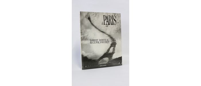 COLLECTIF : Le Paris de Robert Doisneau et de Max-Pol Fouchet - First edition - Edition-Originale.com
