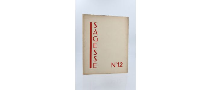 COLLECTIF : Sagesse, Cahiers de littérature et d'art N°12 - Edition Originale - Edition-Originale.com