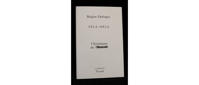 DEFORGES : Pêle-mêle. Chroniques de l'Humanité - First edition - Edition-Originale.com