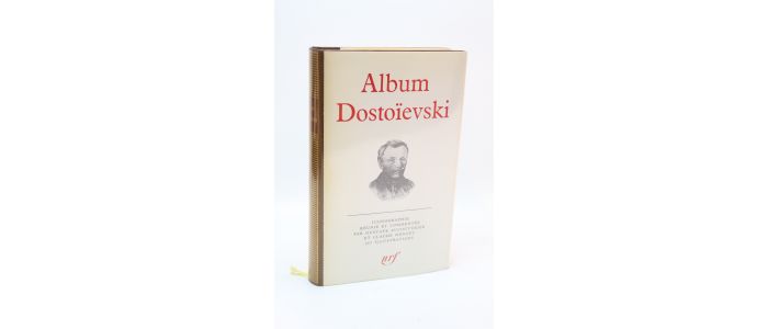 DOSTOIEVSKI : Album Dostoïevski - Prima edizione - Edition-Originale.com