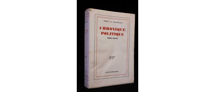 DRIEU LA ROCHELLE : Chronique politique 1934-1942 - Prima edizione - Edition-Originale.com