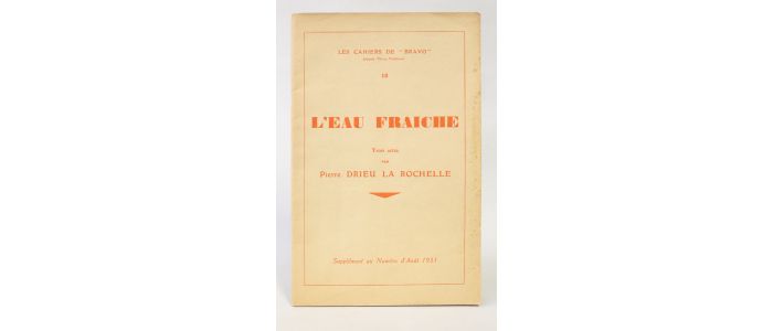 DRIEU LA ROCHELLE : L'eau fraîche - Edition Originale - Edition-Originale.com