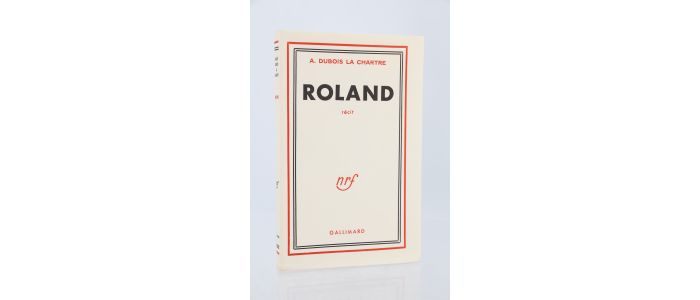 DUBOIS LA CHARTRE : Roland - Edition Originale - Edition-Originale.com