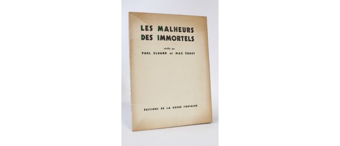 ELUARD : Les malheurs des immortels - Edition-Originale.com