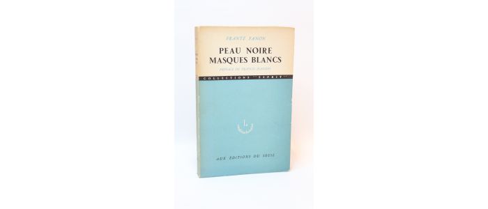 FANON : Peau noire et masques blancs - First edition - Edition-Originale.com