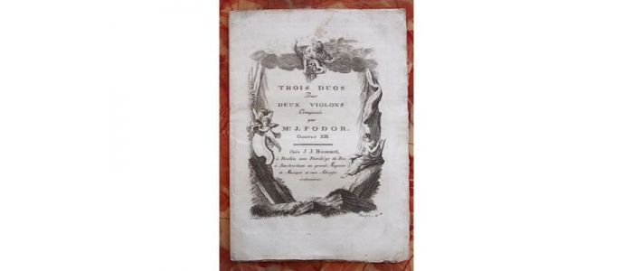 FODOR : Trois duos pour deux violons composés par Mr. J. Fodor - Edition Originale - Edition-Originale.com