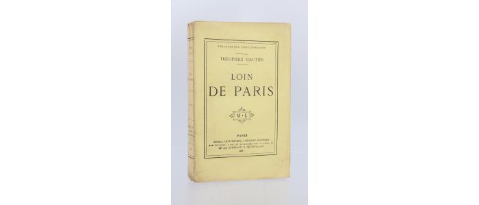 GAUTIER : Loin de Paris - Prima edizione - Edition-Originale.com