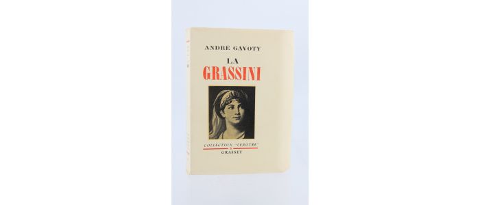 GAVOTY : La Grassini - Première Cantatrice de S.M. l'Empereur le Roi - Edition Originale - Edition-Originale.com