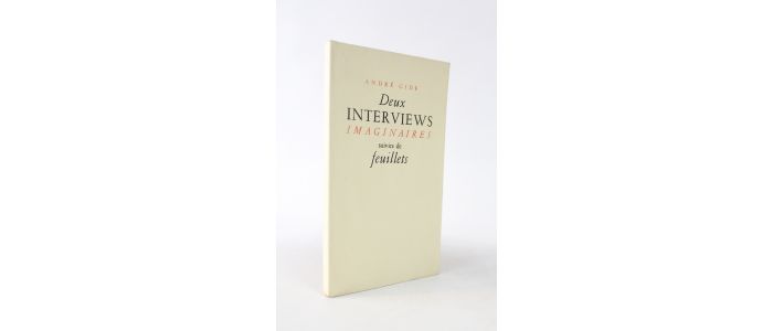 GIDE : Deux interviews imaginaires suivies de Feuillets - First edition - Edition-Originale.com