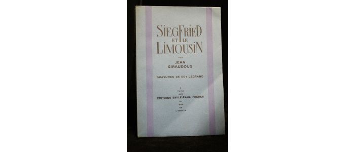 GIRAUDOUX : Siegfried et le limousin - Edition-Originale.com