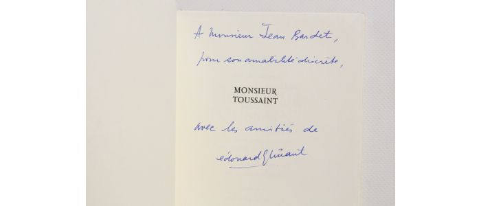 GLISSANT : Monsieur Toussaint - Autographe, Edition Originale - Edition-Originale.com