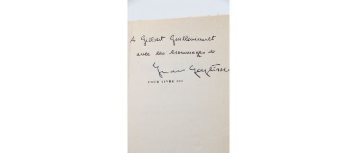 GOYTISOLO : Pour vivre Ici - Signiert, Erste Ausgabe - Edition-Originale.com