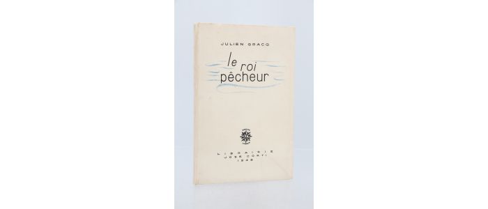 GRACQ : Le roi pêcheur - First edition - Edition-Originale.com