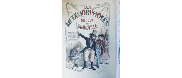 GRANDVILLE : Les métamorphoses du jour - Erste Ausgabe - Edition-Originale.com