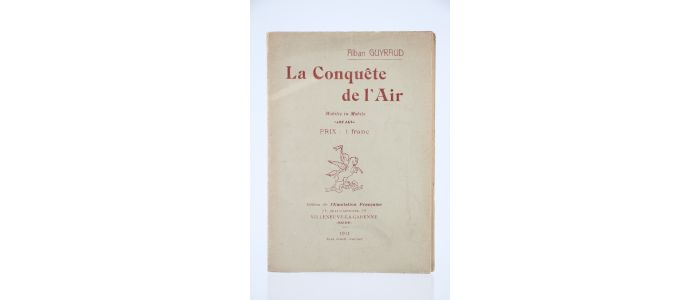 GUYRAUD : La conquête de l'air - Prima edizione - Edition-Originale.com