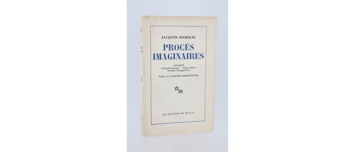 HAMELIN : Procès imaginaires - Affaires Colonel Chabert - Julien Sorel - Thérèse Desqueyroux - Autographe, Edition Originale - Edition-Originale.com