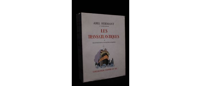 HERMANT : Les transatlantiques - Edition-Originale.com