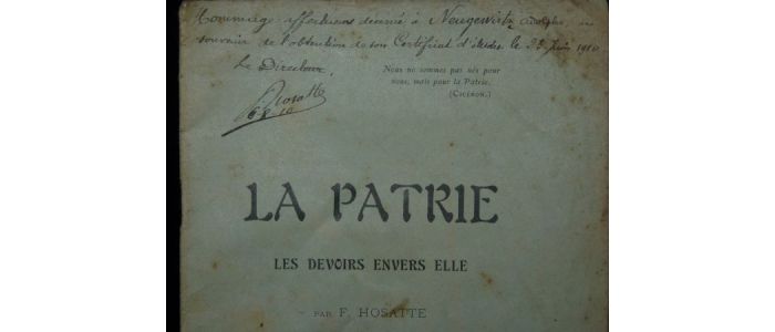 HOSATTE : La patrie. Les devoirs envers elle - Signiert, Erste Ausgabe - Edition-Originale.com