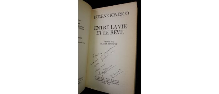 IONESCO : Entre la vie et le rêve. Entretiens avec Claude Bonnefoy - Signed book - Edition-Originale.com