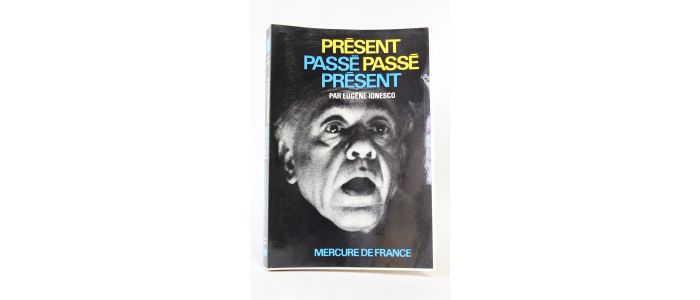 IONESCO : Présent passé passé présent - First edition - Edition-Originale.com