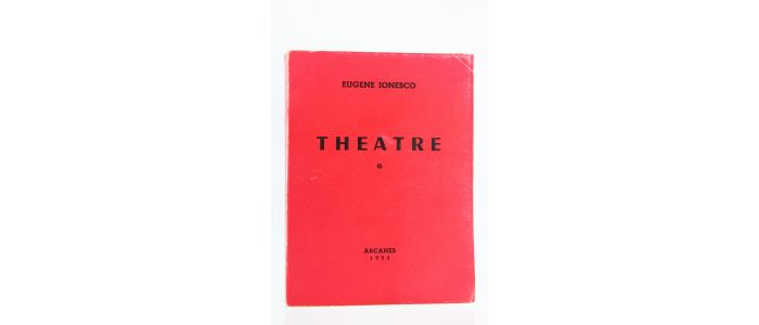 IONESCO : Théâtre : La cantatrice chauve. - La leçon. - Jacques ou la soumission. - Le salon de l'automobile - First edition - Edition-Originale.com