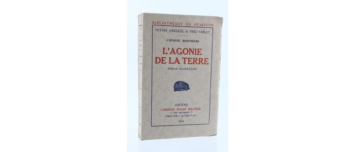JONCQUEL : L'Agonie de la Terre - First edition - Edition-Originale.com