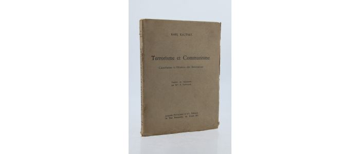 KAUTSKY : Terrorisme et communisme, contribution à l'histoire des révolutions - First edition - Edition-Originale.com