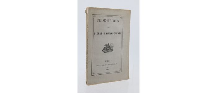 LACHAMBEAUDIE : Prose et vers - Prima edizione - Edition-Originale.com