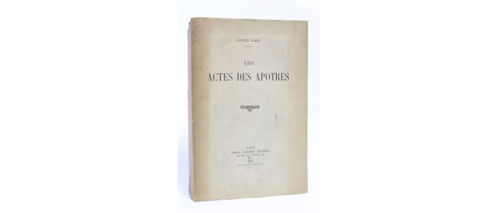 LOISY : Les actes des Apôtres - First edition - Edition-Originale.com