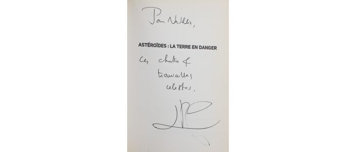 LUMINET : Astéroïde : la terre en danger - Libro autografato, Prima edizione - Edition-Originale.com