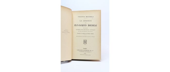MACDONALD : La légende de Jean-Jacques Rousseau rectifiée - Edition-Originale.com