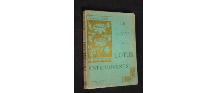 MAGRE : Le livre des lotus entr'ouverts - Edition-Originale.com
