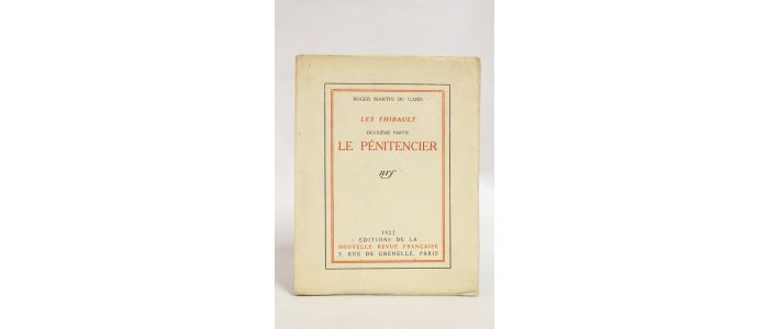 MARTIN DU GARD : Les Thibault - Deuxième partie. Le pénitencier - First edition - Edition-Originale.com