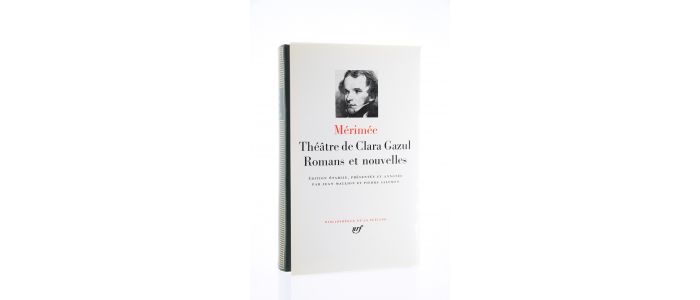 MERIMEE : Théâtre de Clara Gazul. - Romans. - Nouvelles - Edition-Originale.com
